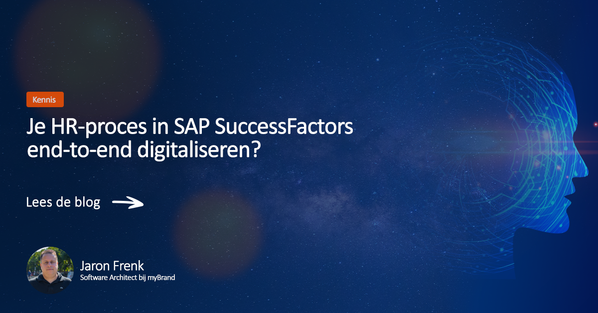 Je HRproces in SAP SuccessFactors endtoend digitaliseren? Gebruik HR